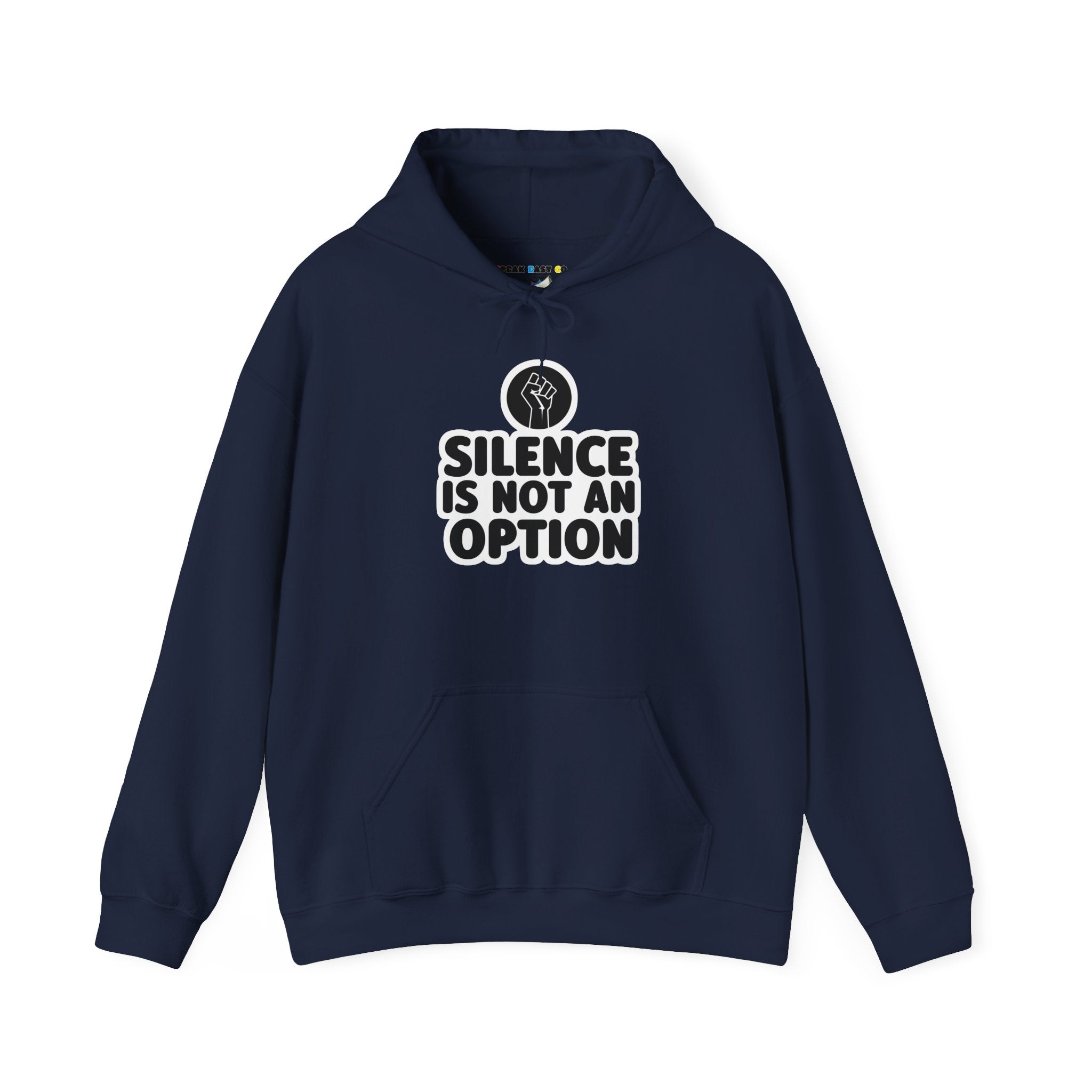 "Silence is Not an Option" Hoodie