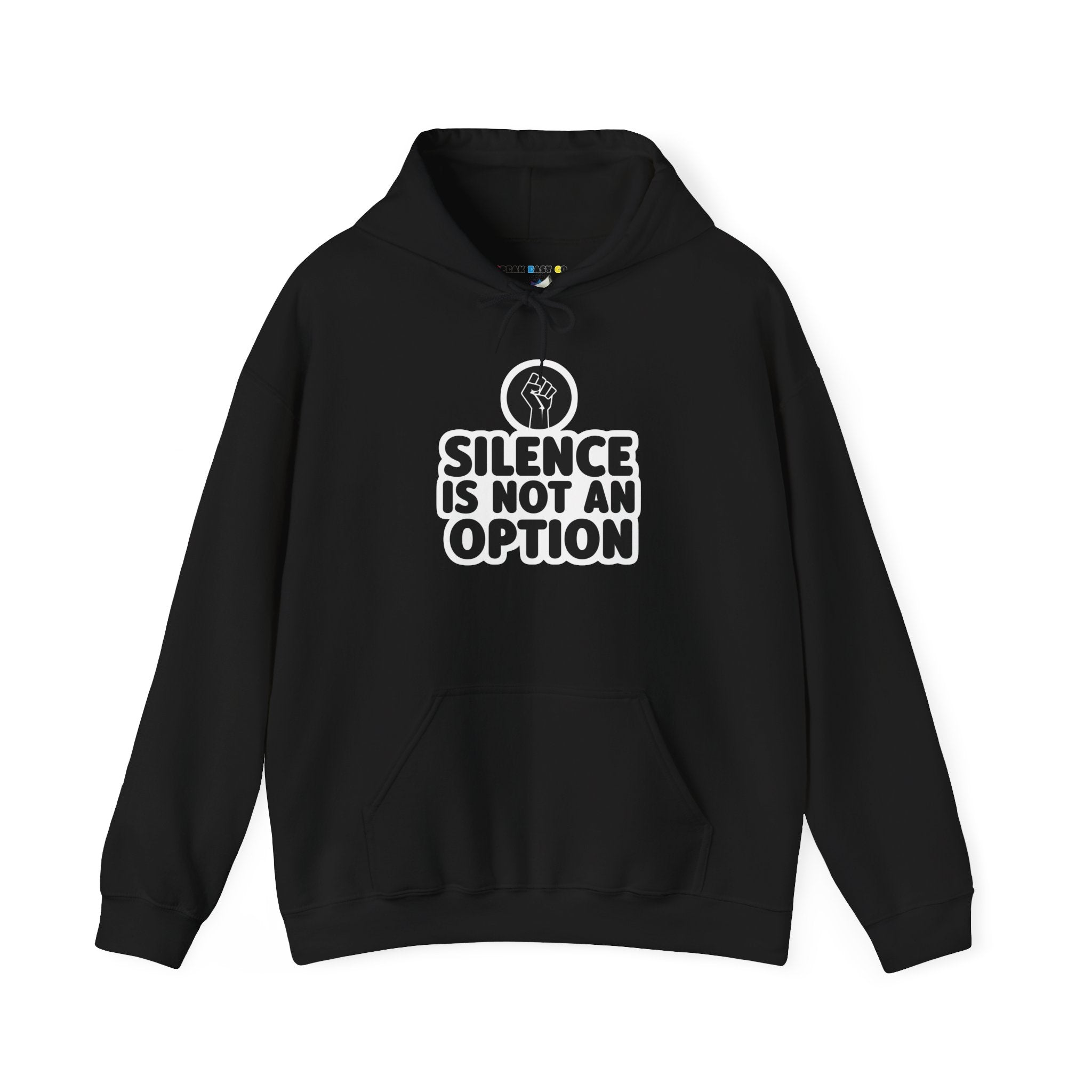 "Silence is Not an Option" Hoodie
