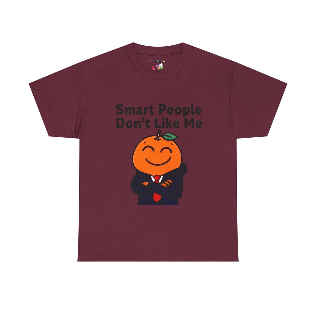 "Smart People Don’t Like Me" Tee