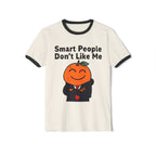 "Smart People Don’t Like Me" Ringer Tee