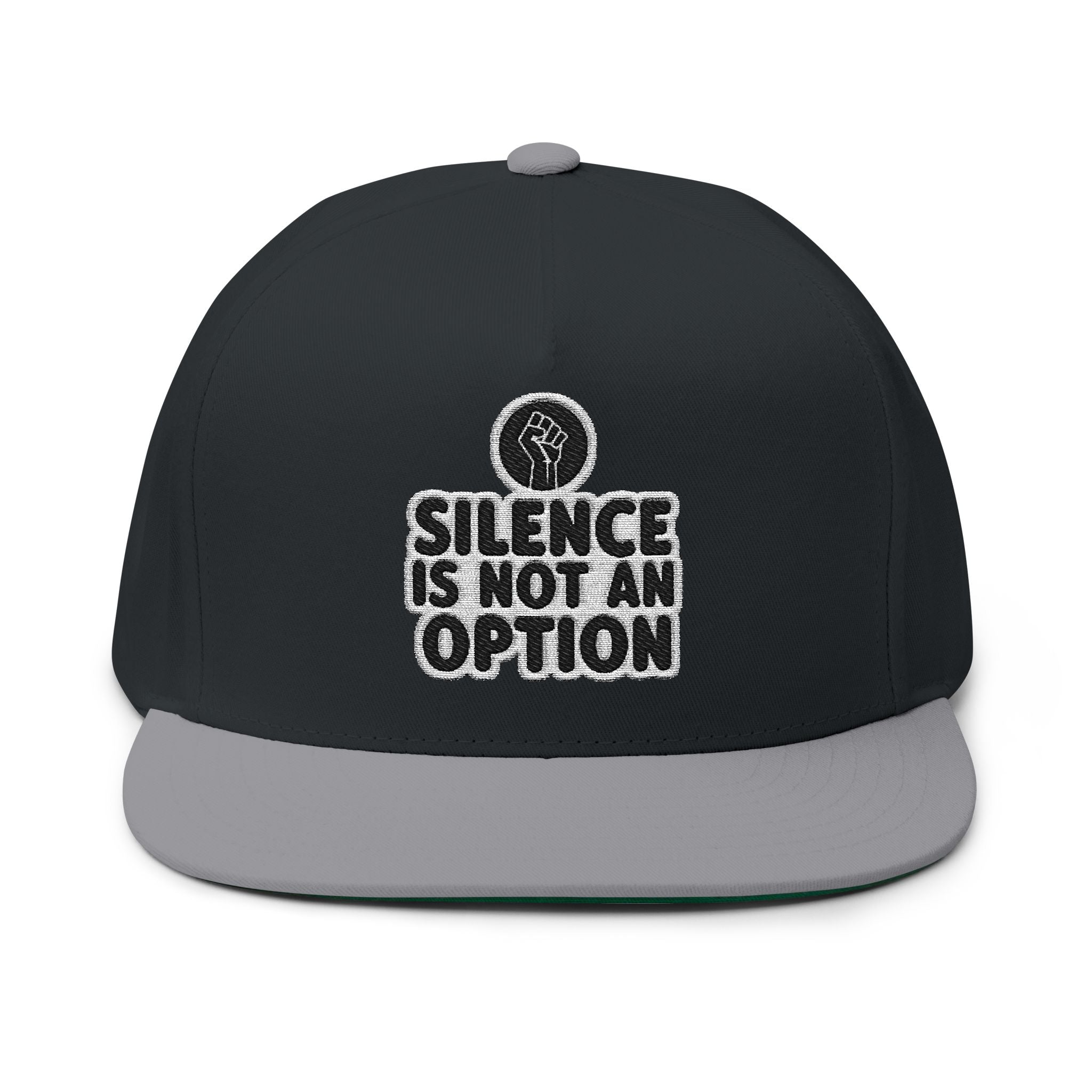 "Silence Is Not An Option" Embroidered Flat Bill Cap