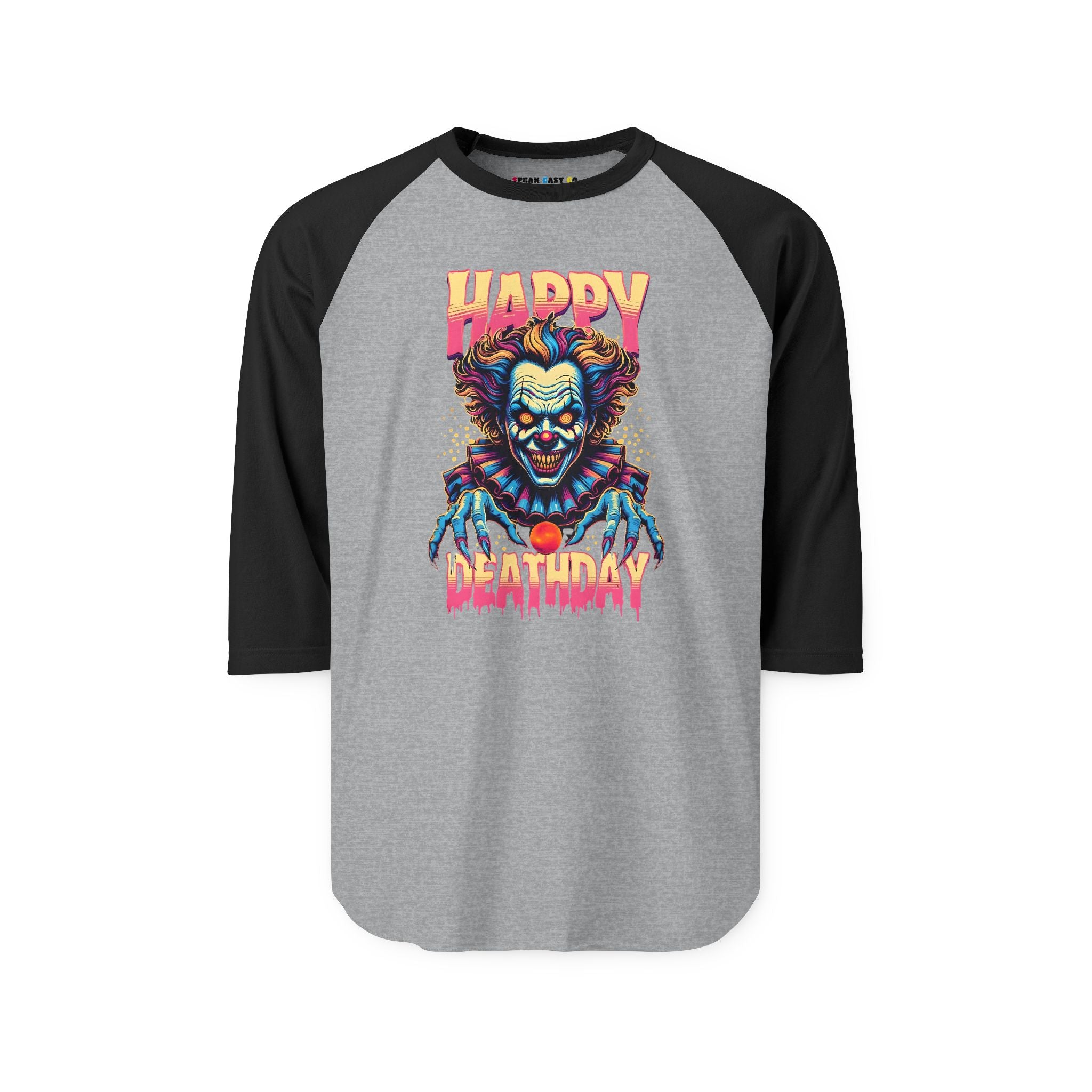 "Happy Deathday" Clown 3/4th Sleeve Raglan Shirt