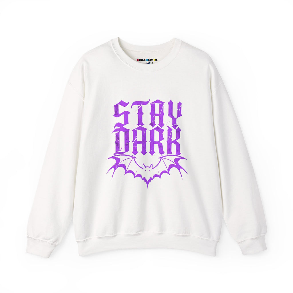 "Stay Dark" Crewneck Sweatshirt