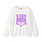 "Stay Dark" Crewneck Sweatshirt