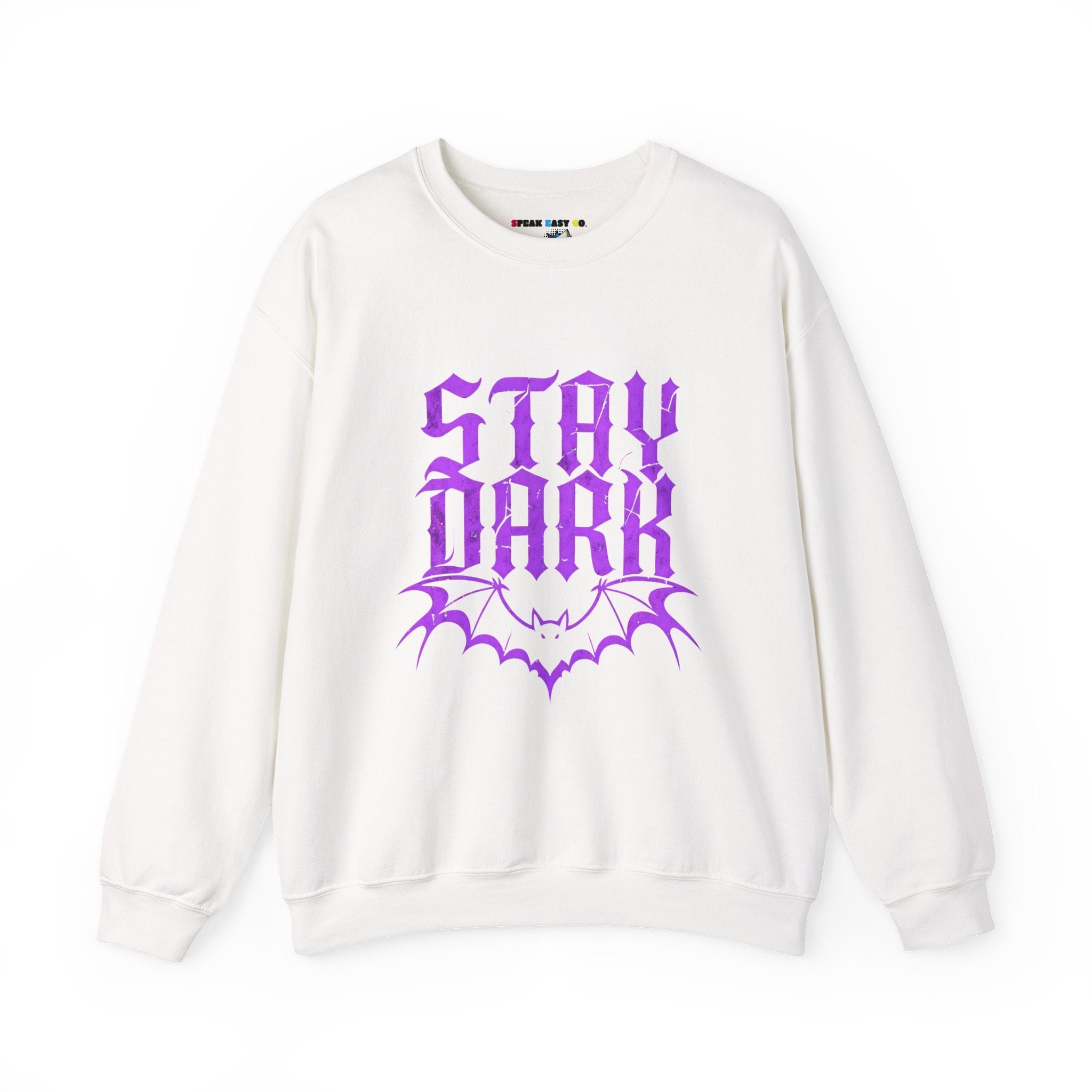 "Stay Dark" Crewneck Sweatshirt