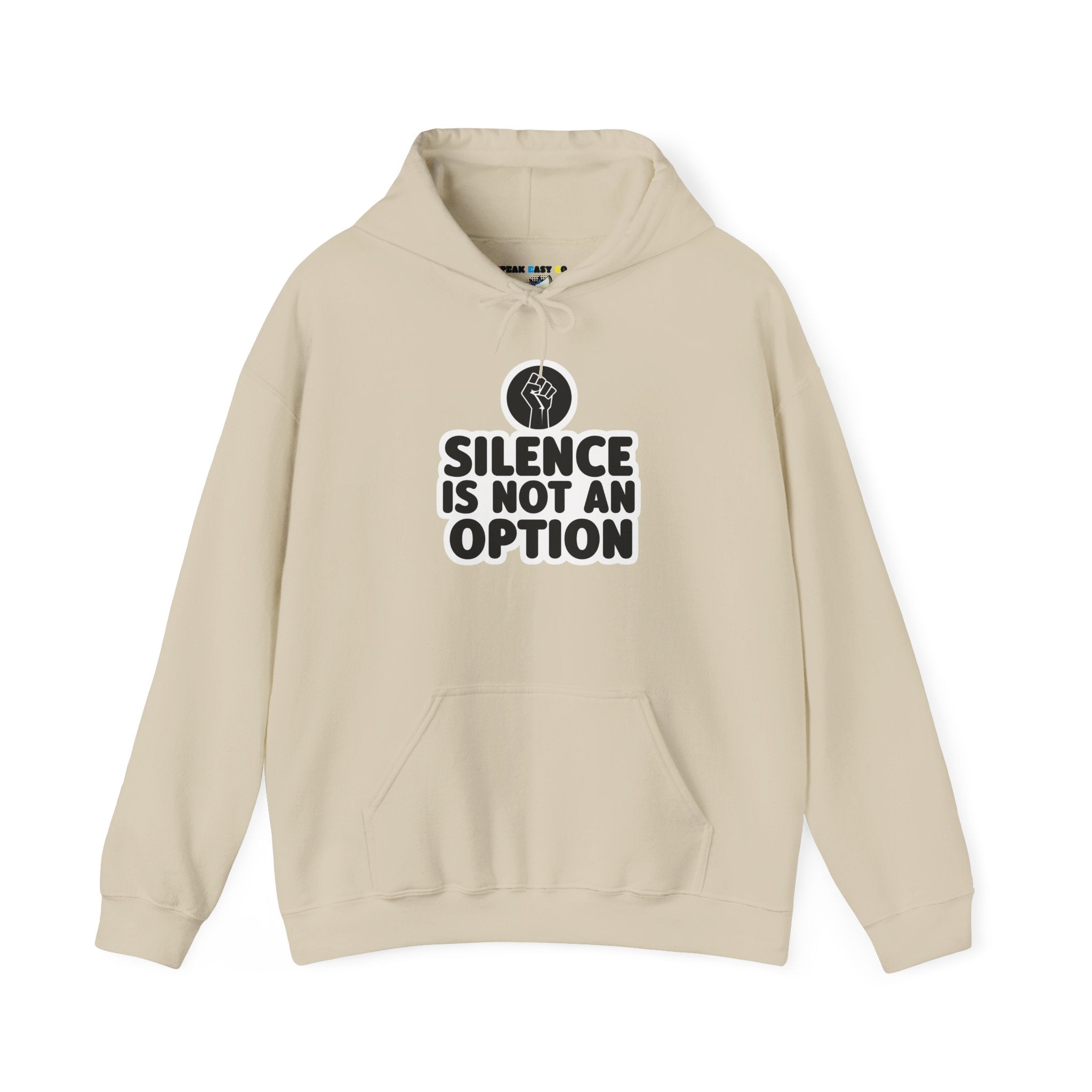 "Silence is Not an Option" Hoodie