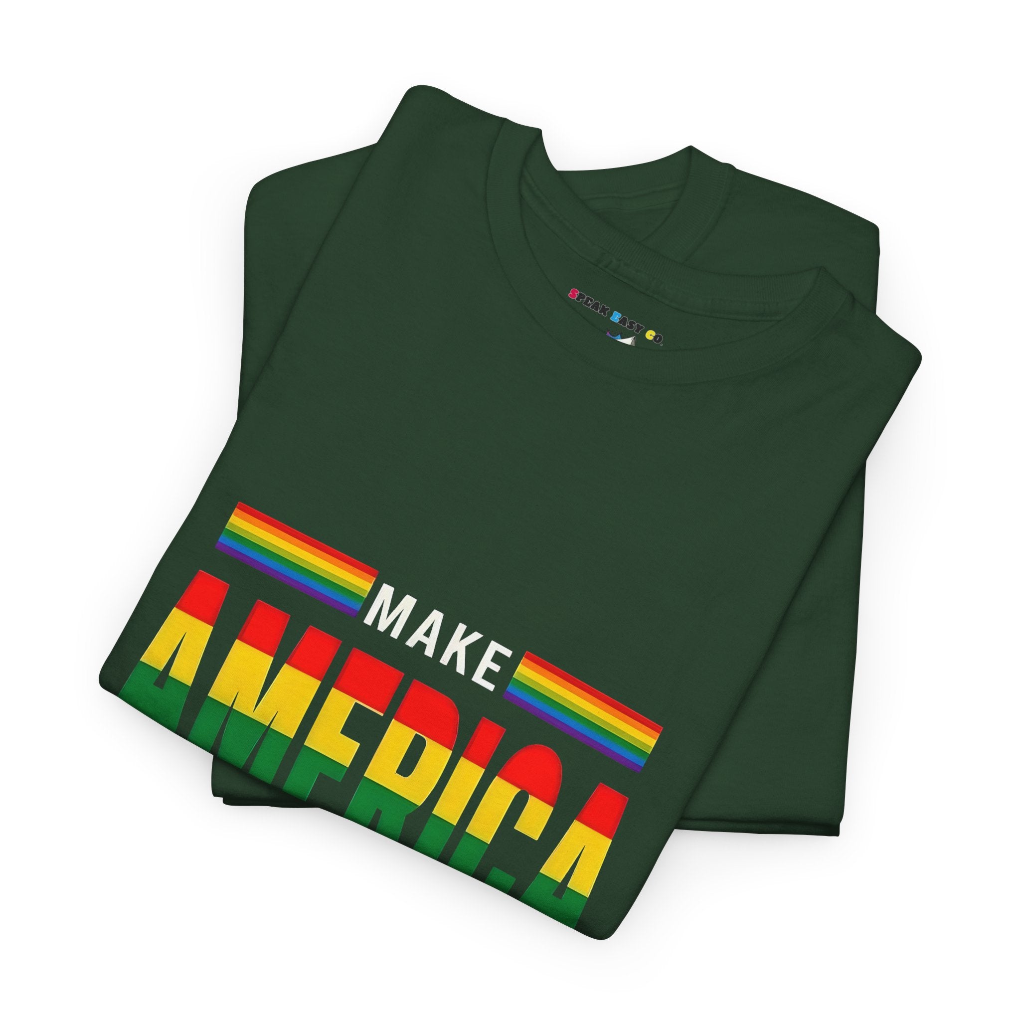 Pride Message T-Shirt - Make America Gay Again
