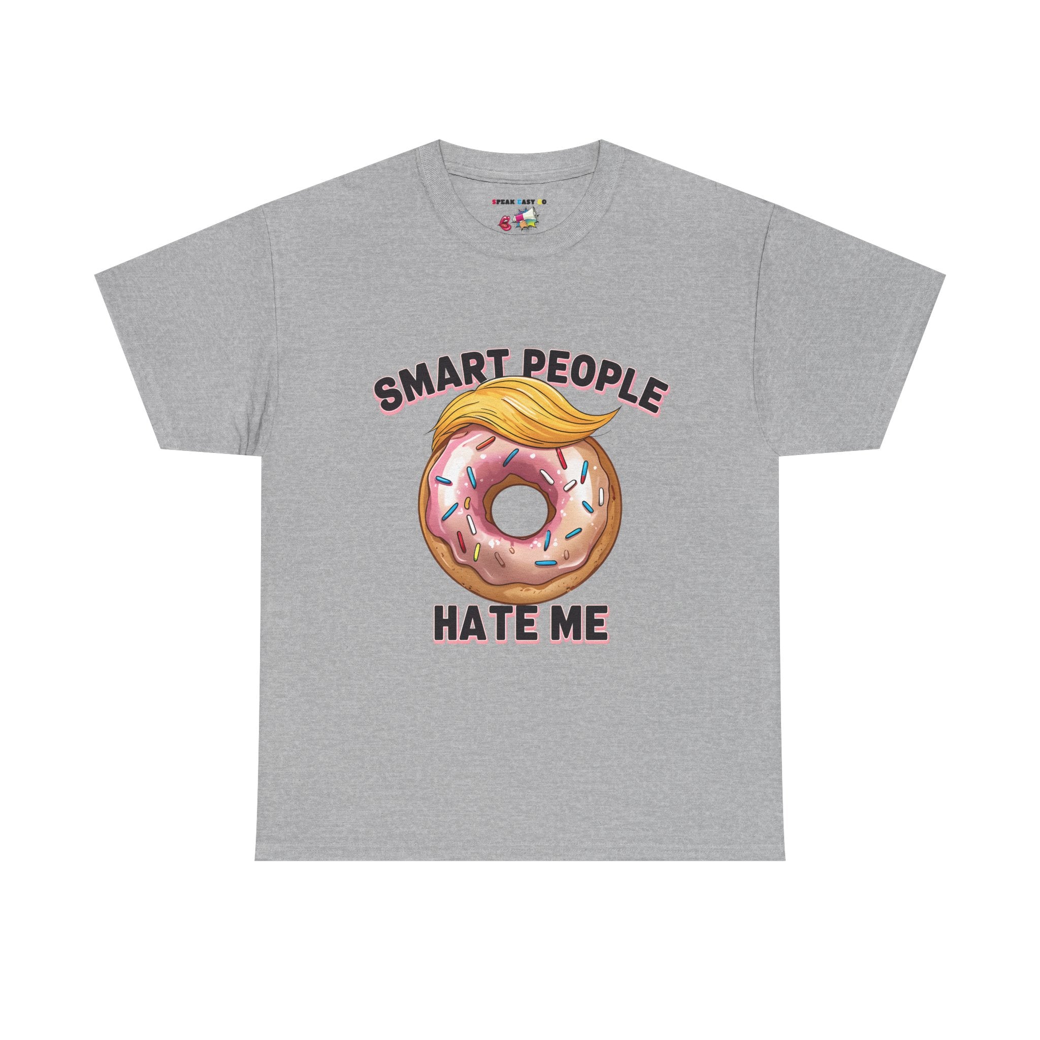 Smart People Hate Me-Graphic Tee
