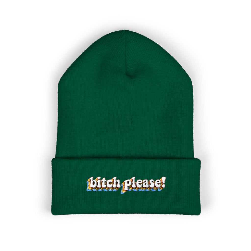 Bitch Please!-Embroidered Beanie