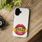 Speak-Tough Phone Cases