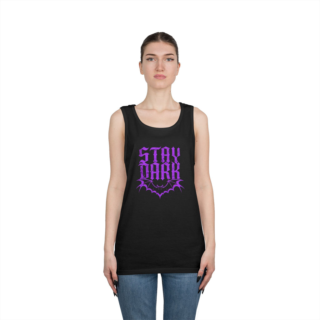 "Stay Dark" Tank