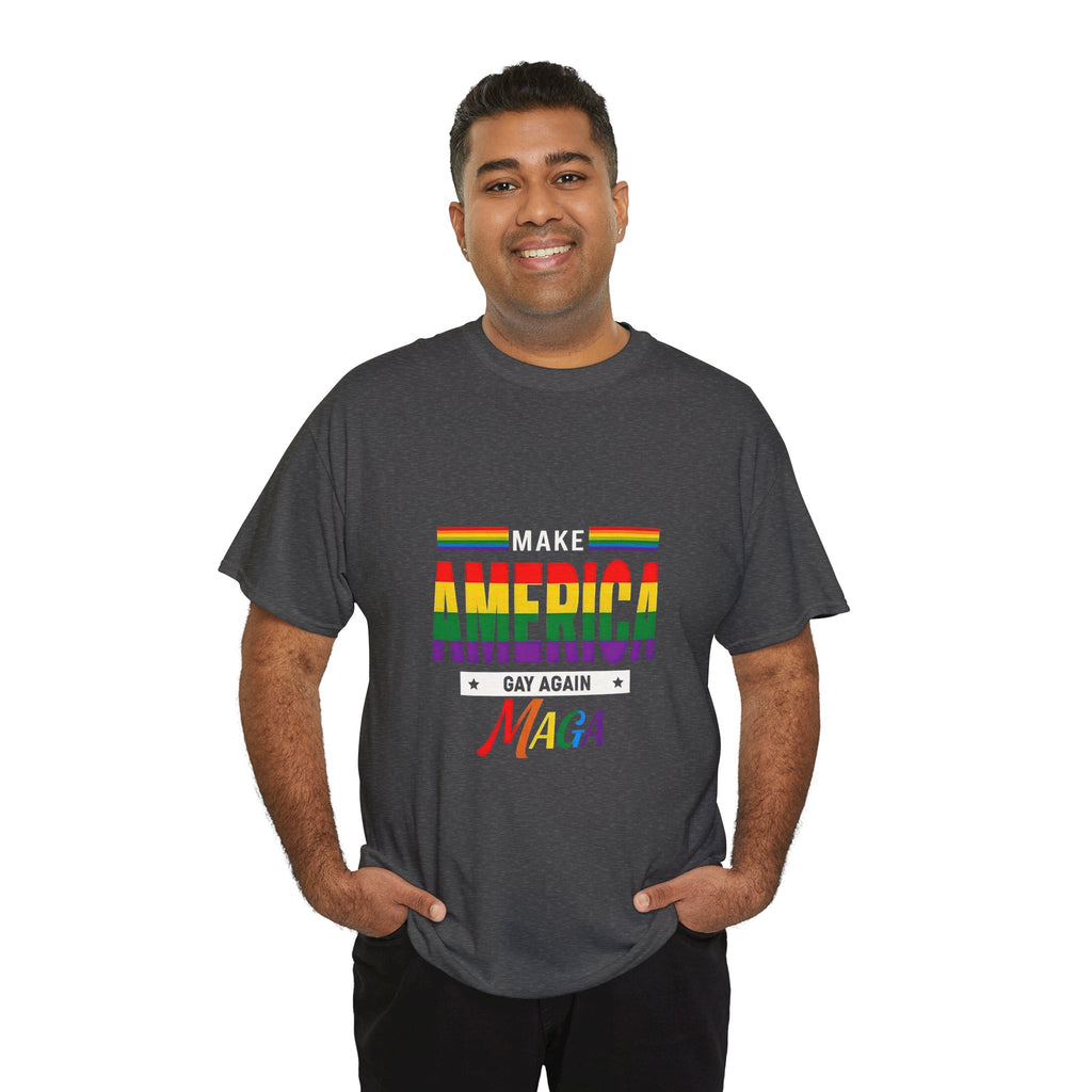 Pride Message T-Shirt - Make America Gay Again