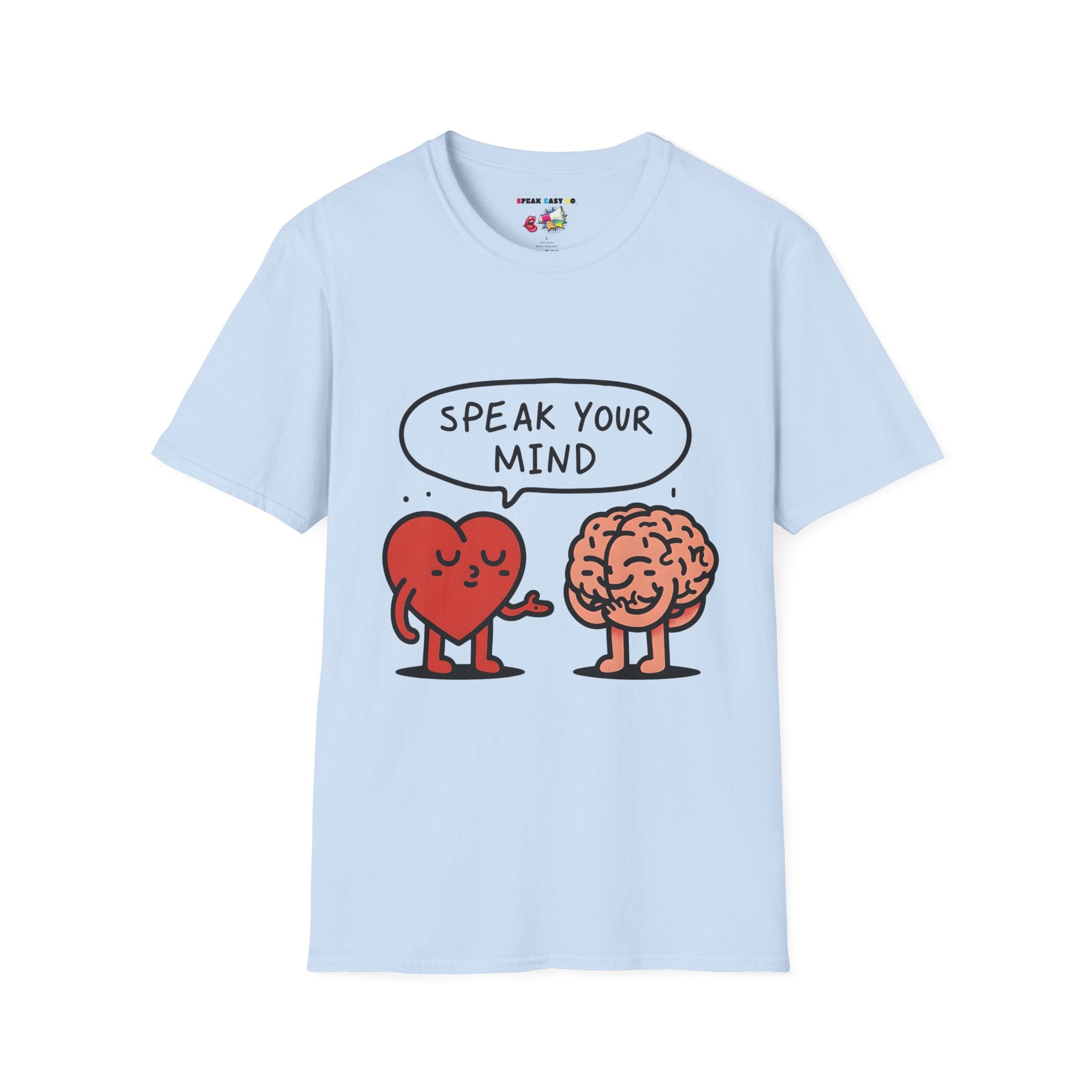 Speak Your Mind T-Shirt