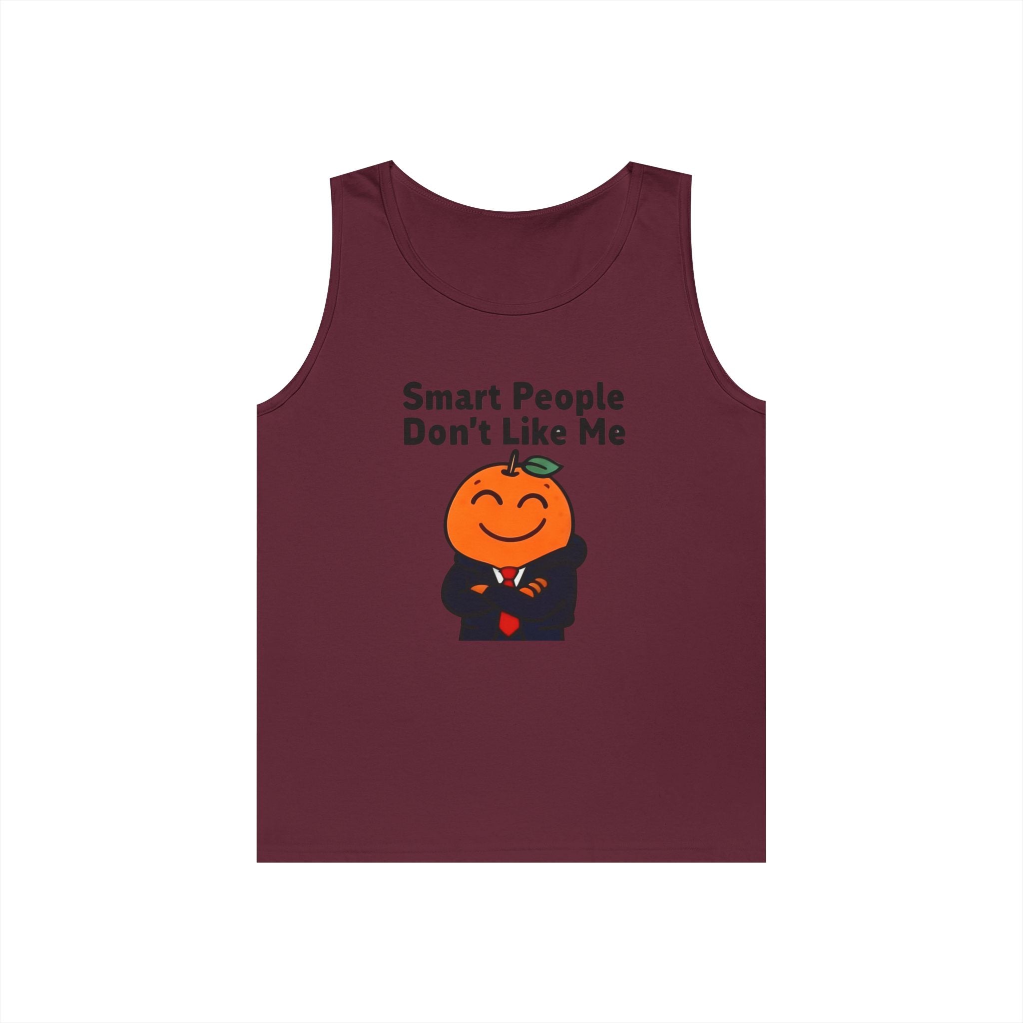 "Smart People Don't Like Me" Tank