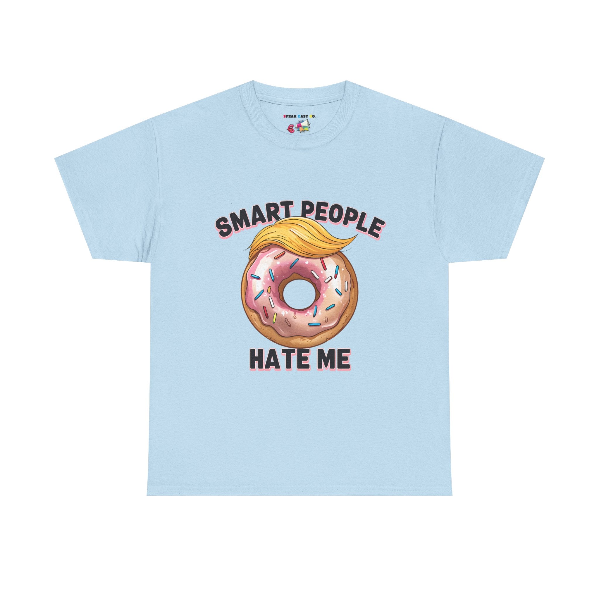 Smart People Hate Me-Graphic Tee
