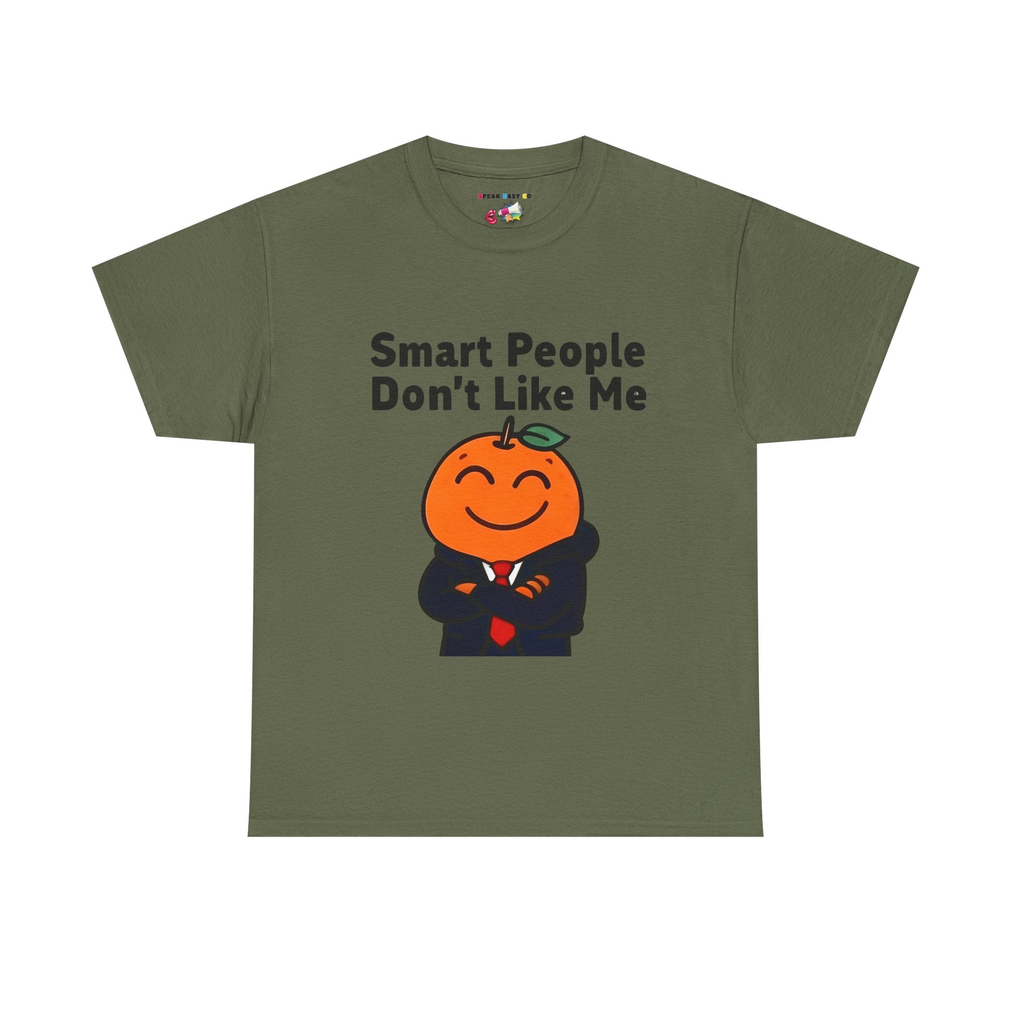 "Smart People Don’t Like Me" Tee