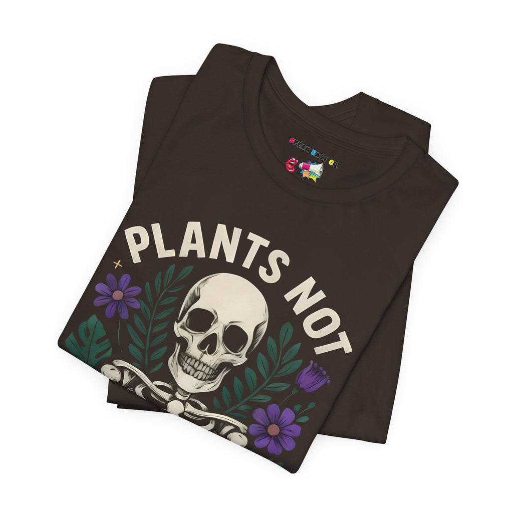 Plants Not Politics Skull Tee