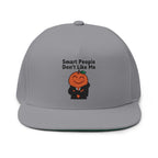"Smart People Don’t Like Me" Embroidered Flat Bill Cap