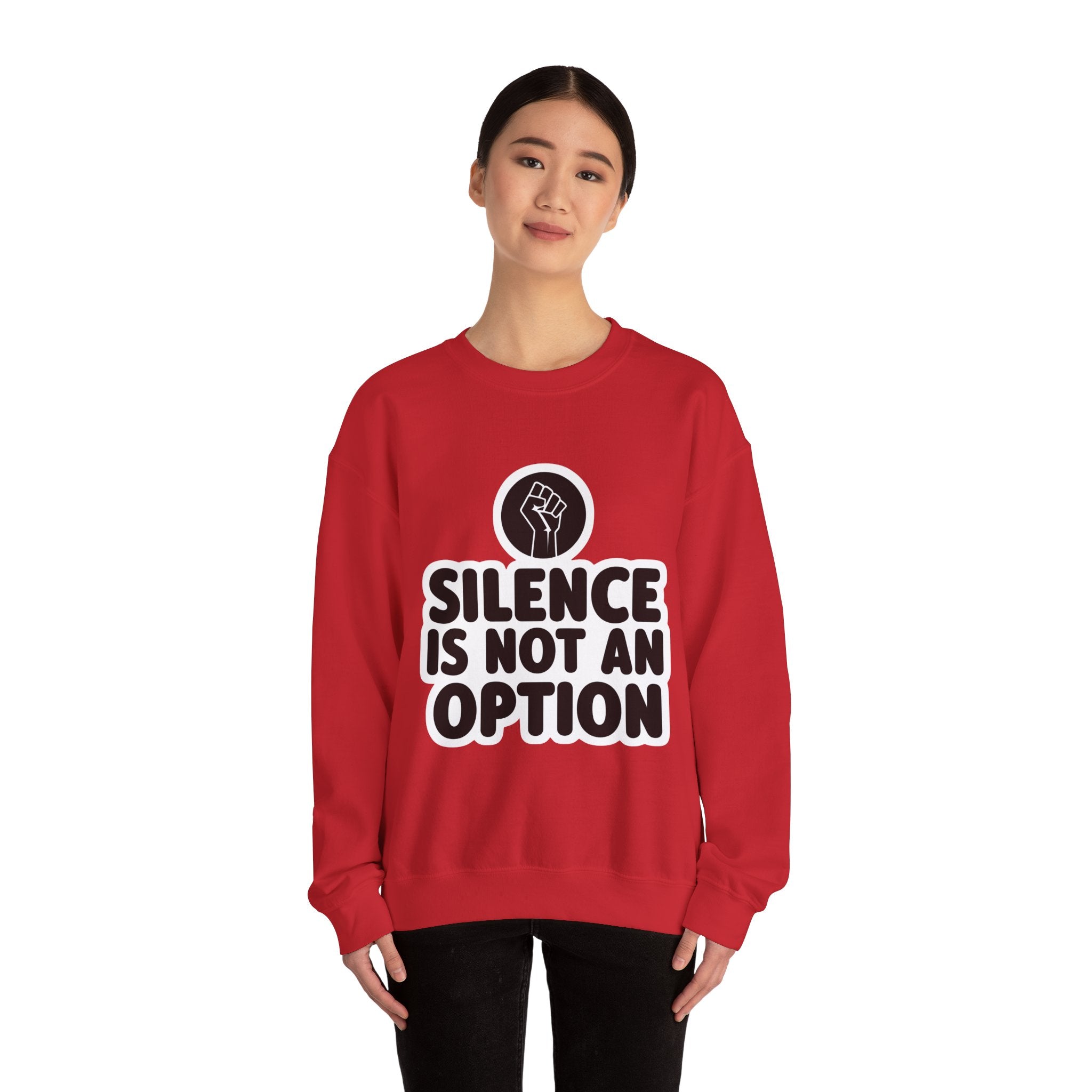 "Silence is Not an Option" Crewneck Sweatshirt