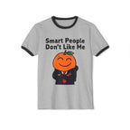 "Smart People Don’t Like Me" Ringer Tee