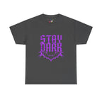 "Stay Dark" Tee