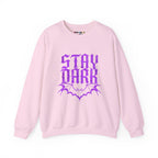 "Stay Dark" Crewneck Sweatshirt
