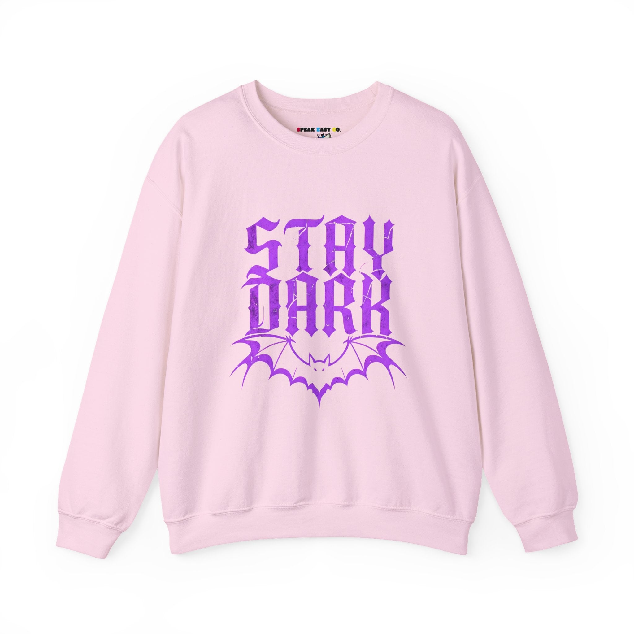 "Stay Dark" Crewneck Sweatshirt