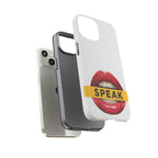 Speak-Tough Phone Cases