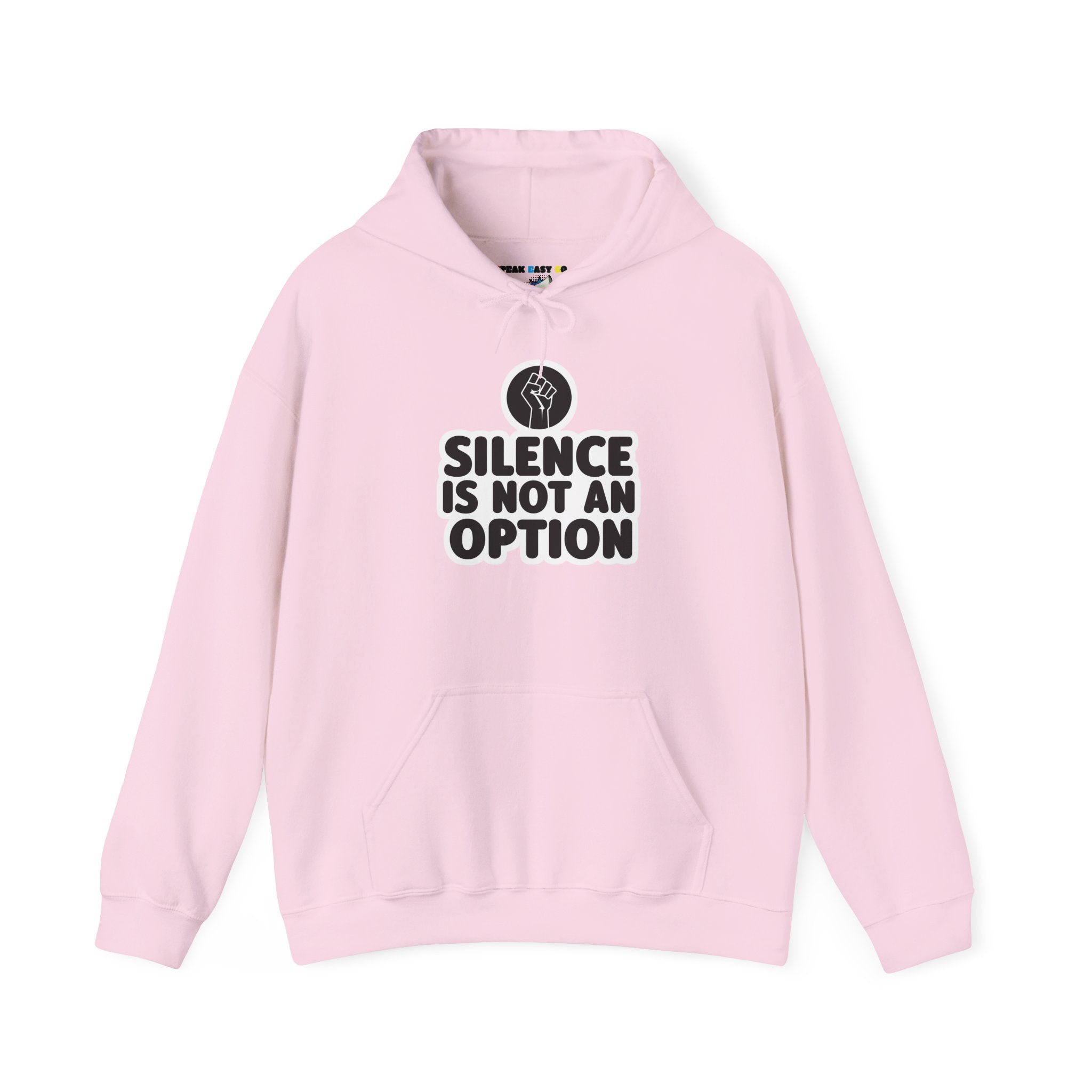 "Silence is Not an Option" Hoodie