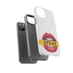 Speak-Tough Phone Cases