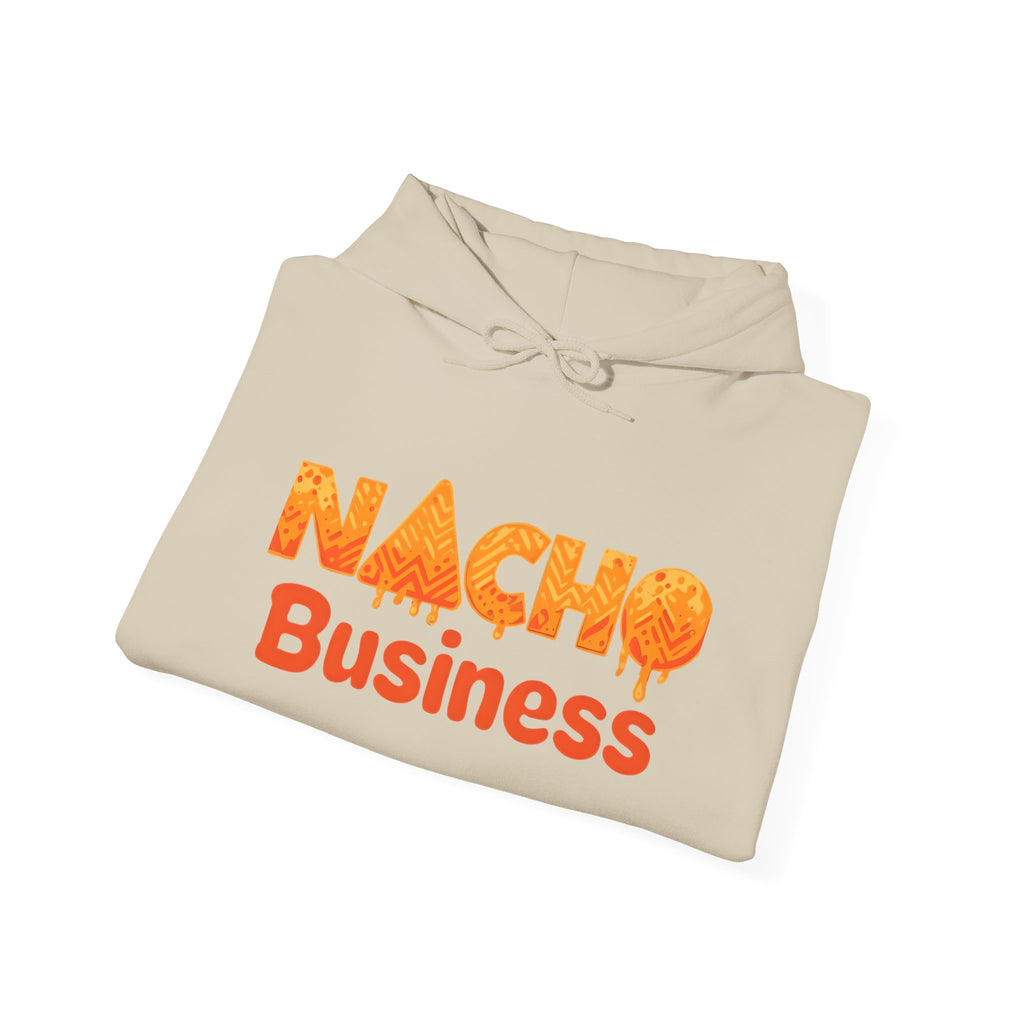 Nacho Business Hoodie