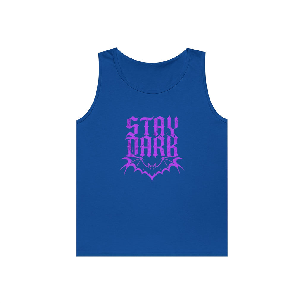 "Stay Dark" Tank