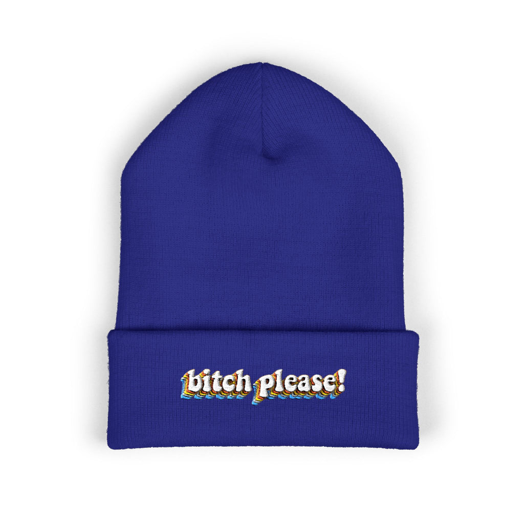 Bitch Please!-Embroidered Beanie