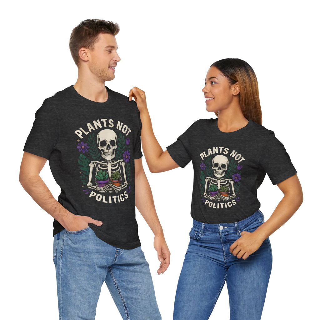 Plants Not Politics Skull Tee