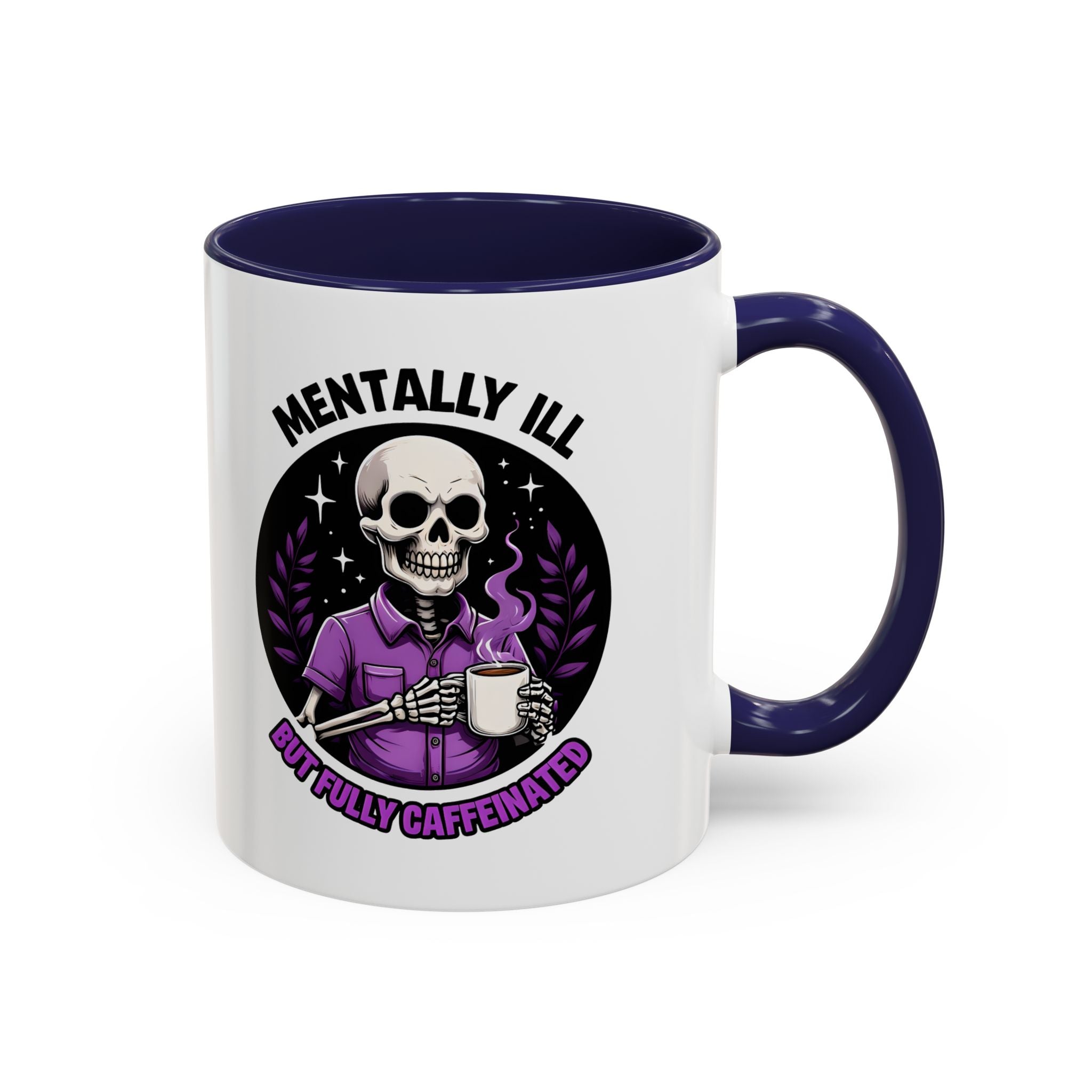 Fully Caffeinated Coffee Mug