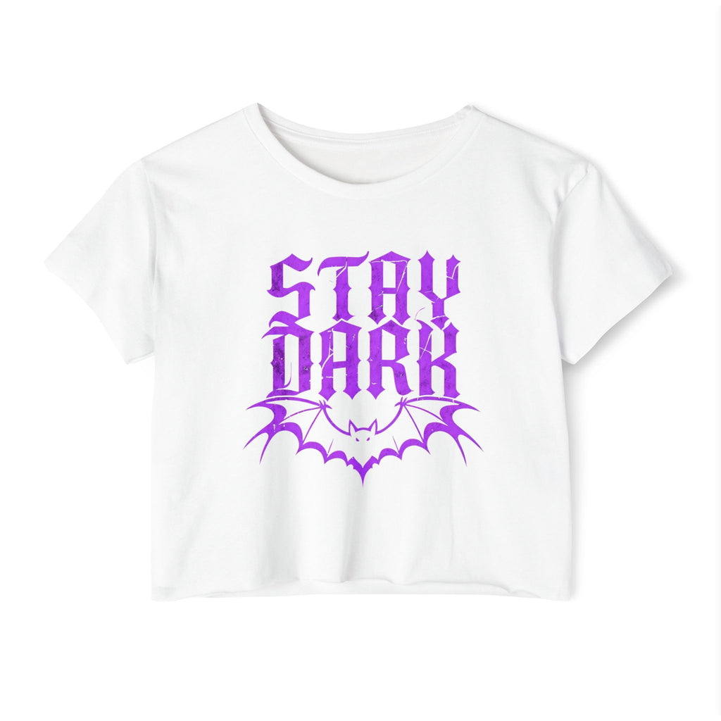 "Stay Dark" Cropped Tee