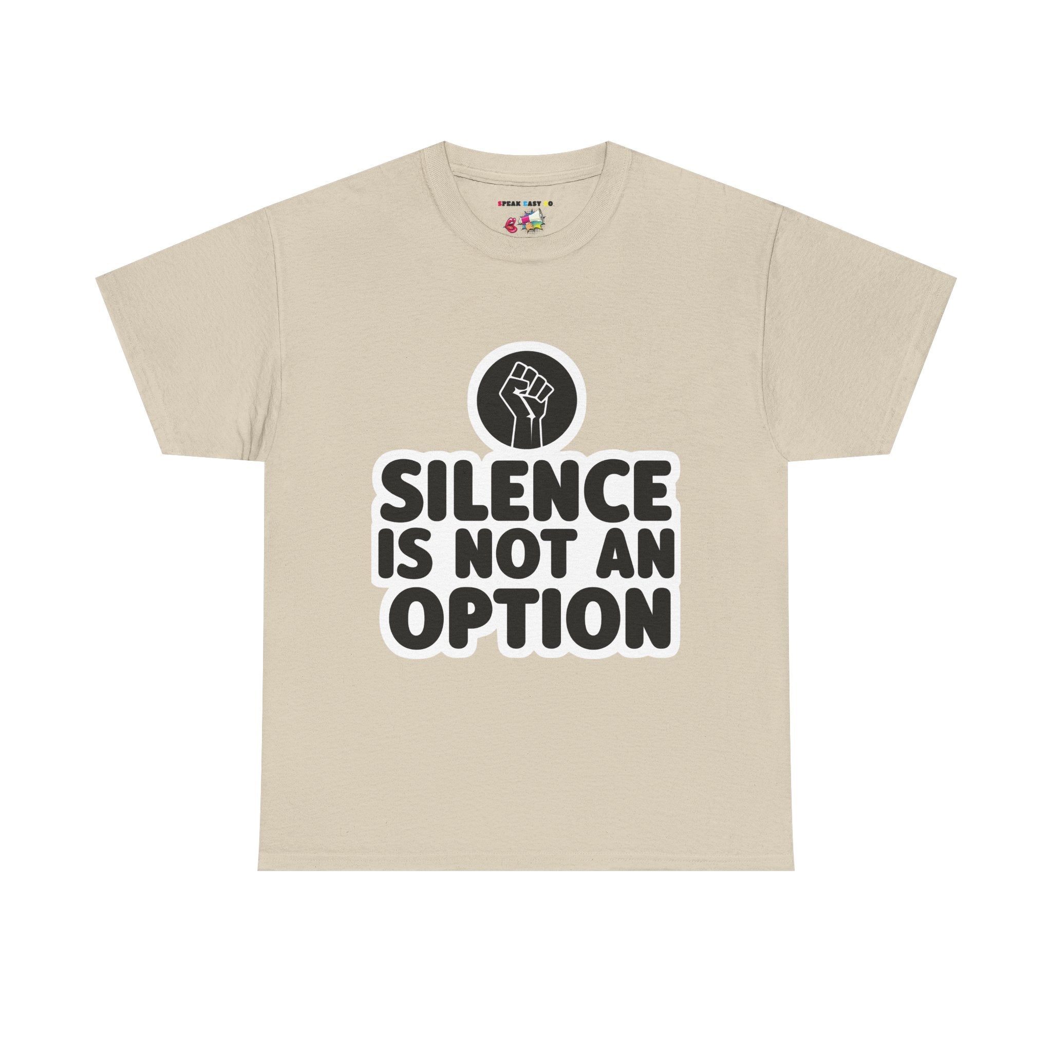 "Silence is Not an Option" Tee
