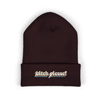 Bitch Please!-Embroidered Beanie