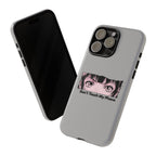 Anime Eyes- Tough Phone Cases