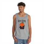 "Smart People Don't Like Me" Tank
