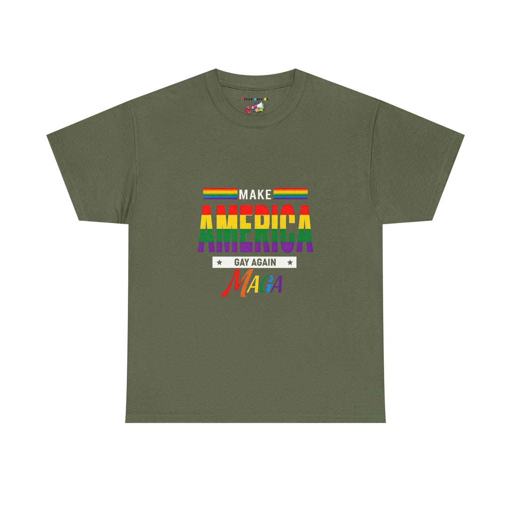 Pride Message T-Shirt - Make America Gay Again