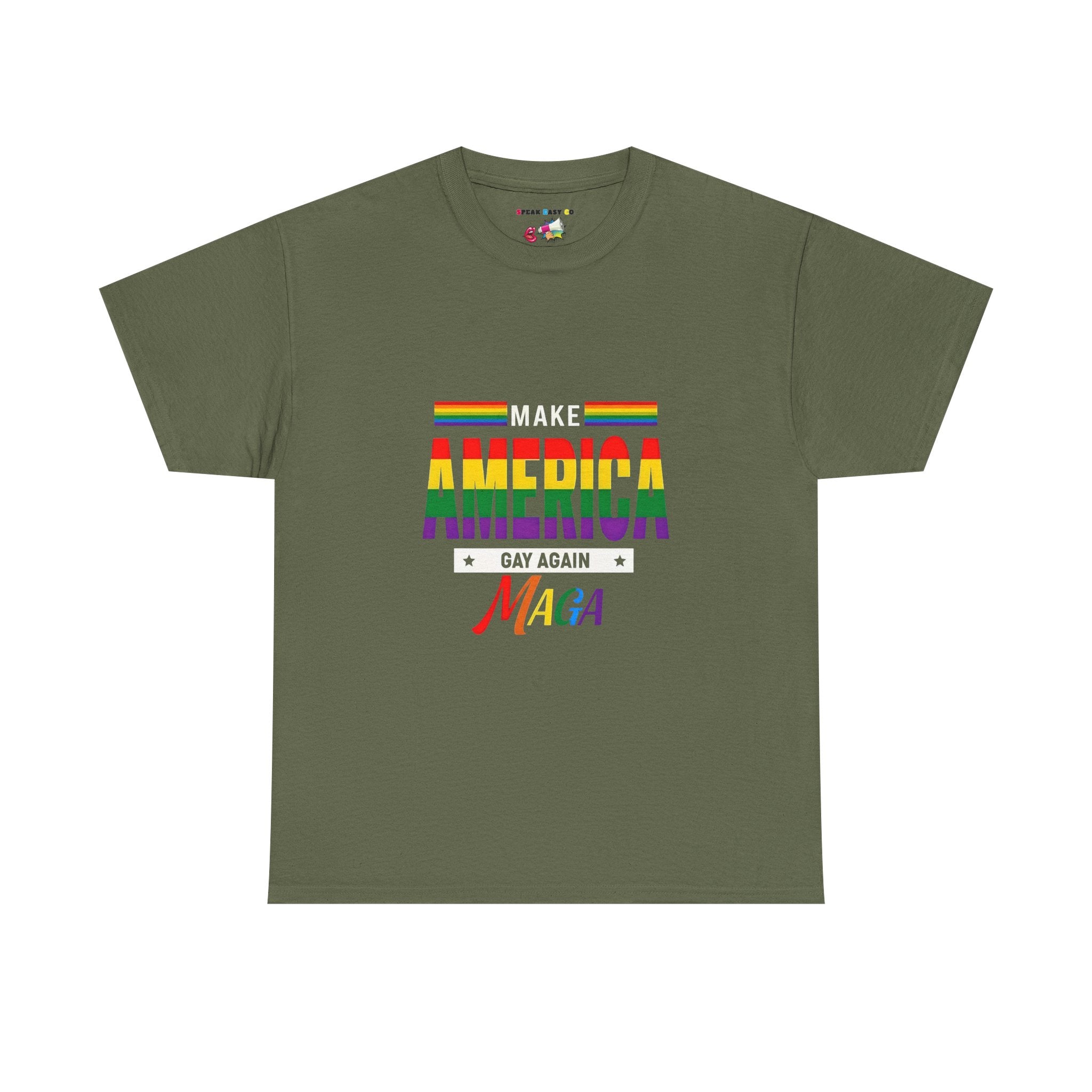 Pride Message T-Shirt - Make America Gay Again
