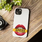 Speak-Tough Phone Cases
