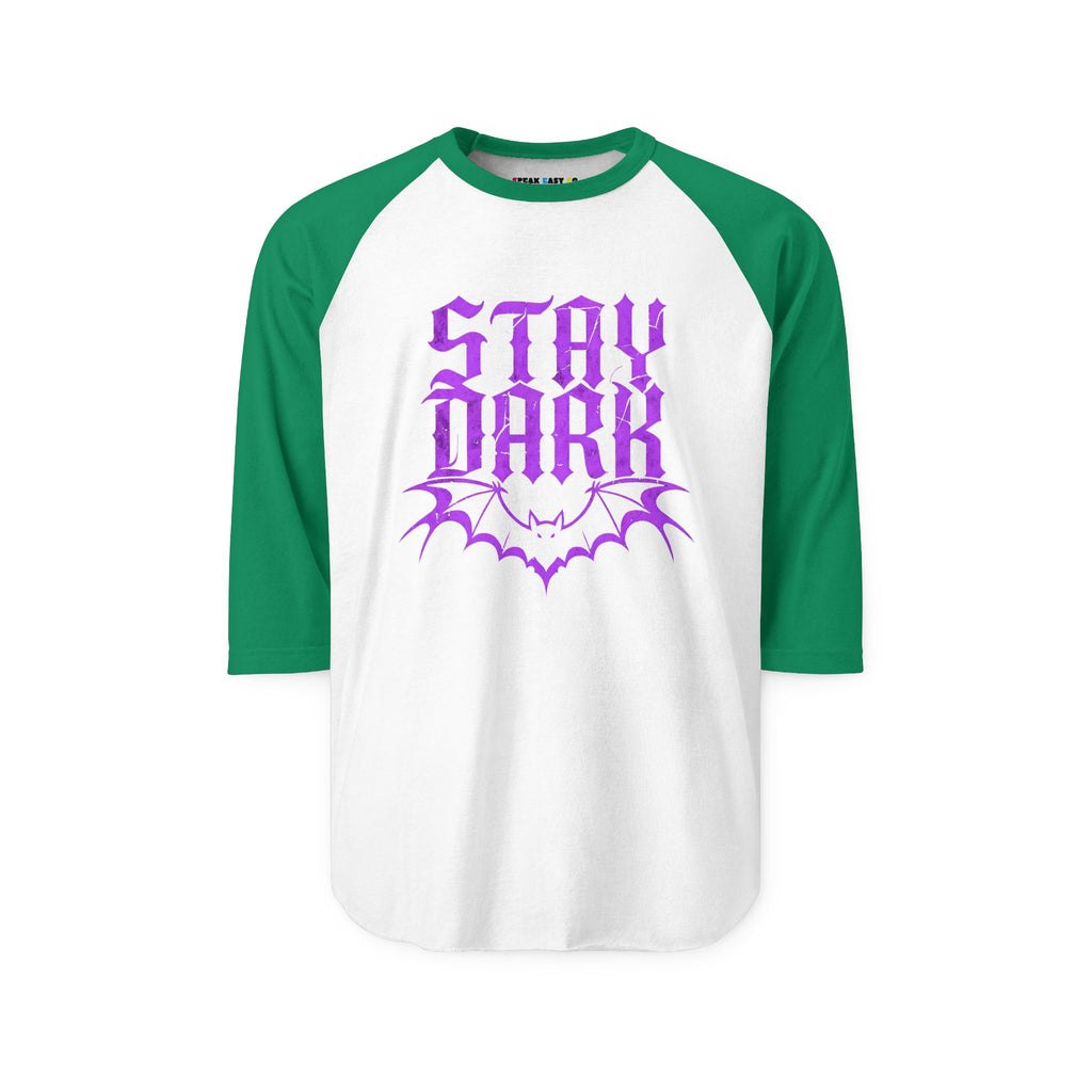 "Stay Dark" 3/4th Sleeve Raglan Shirt