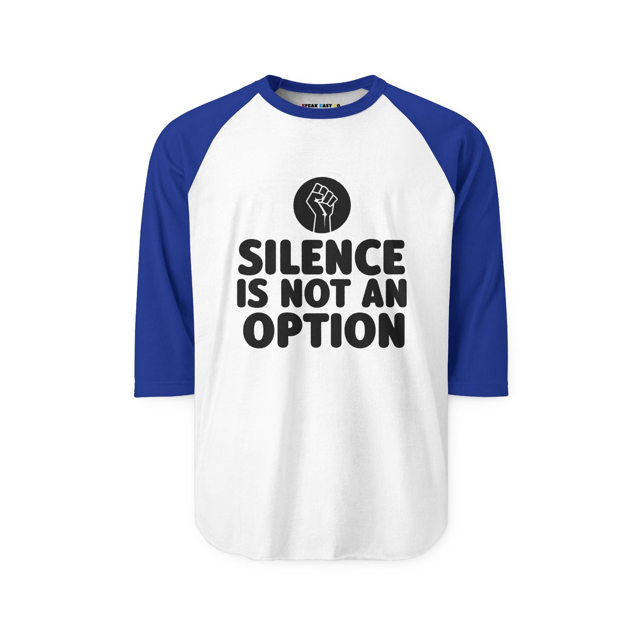 "Silence Is Not An Option" 3/4th Sleeve Raglan Shirt