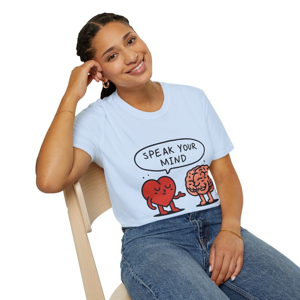 Speak Your Mind T-Shirt