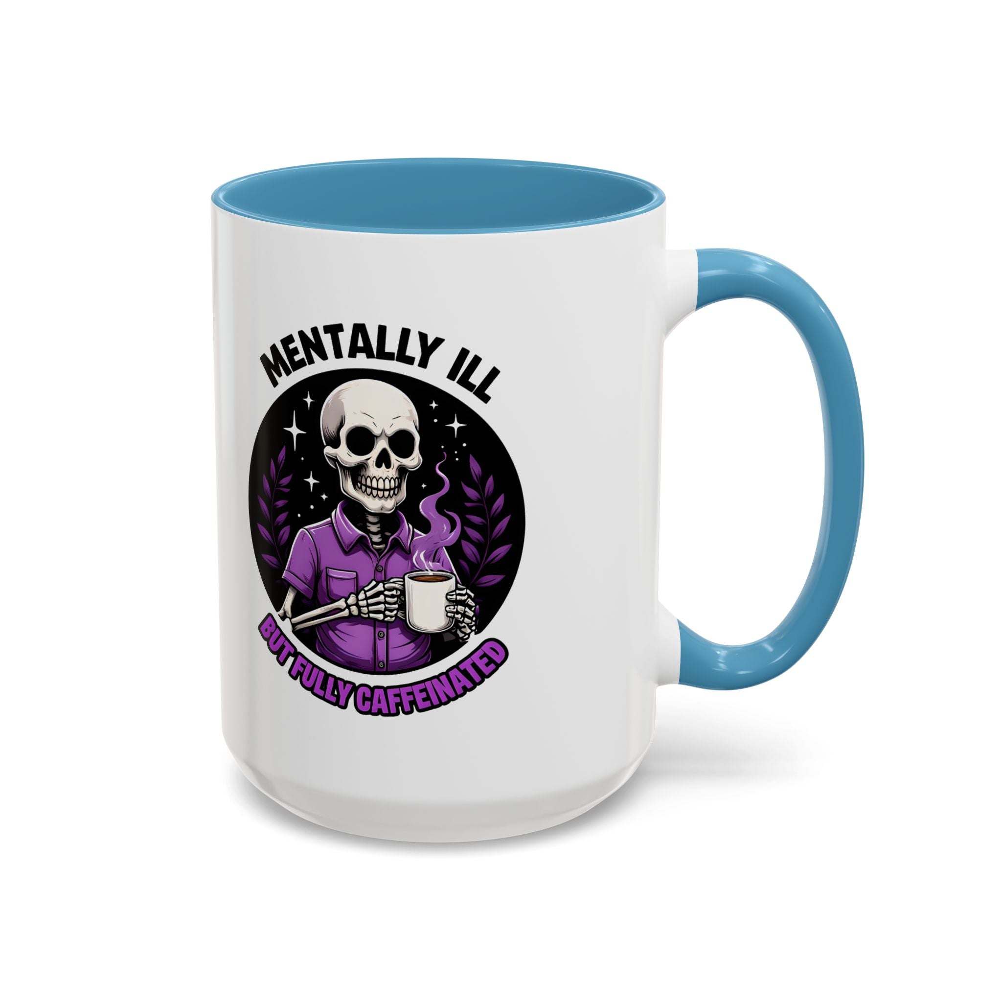 Fully Caffeinated Coffee Mug