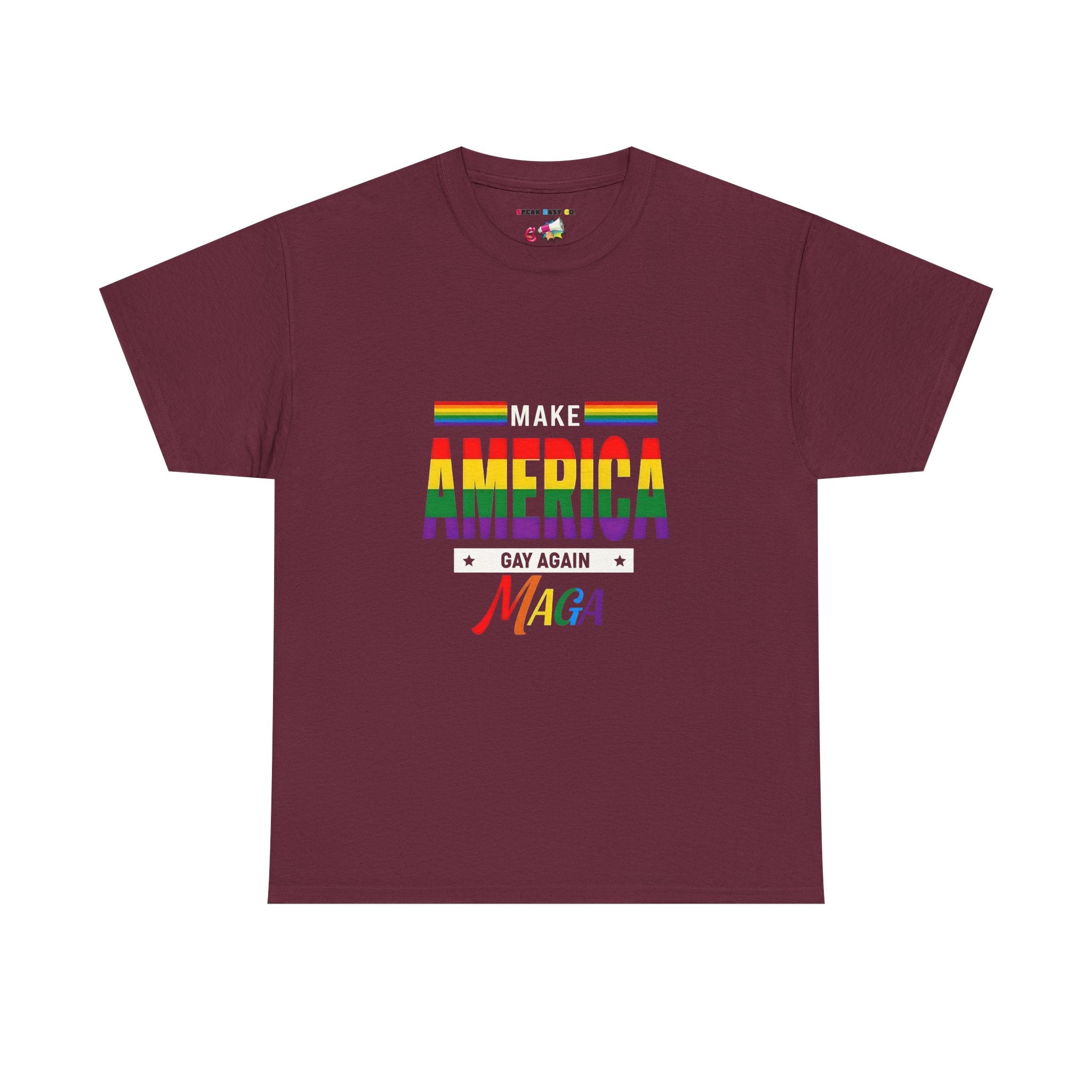 Pride Message T-Shirt - Make America Gay Again