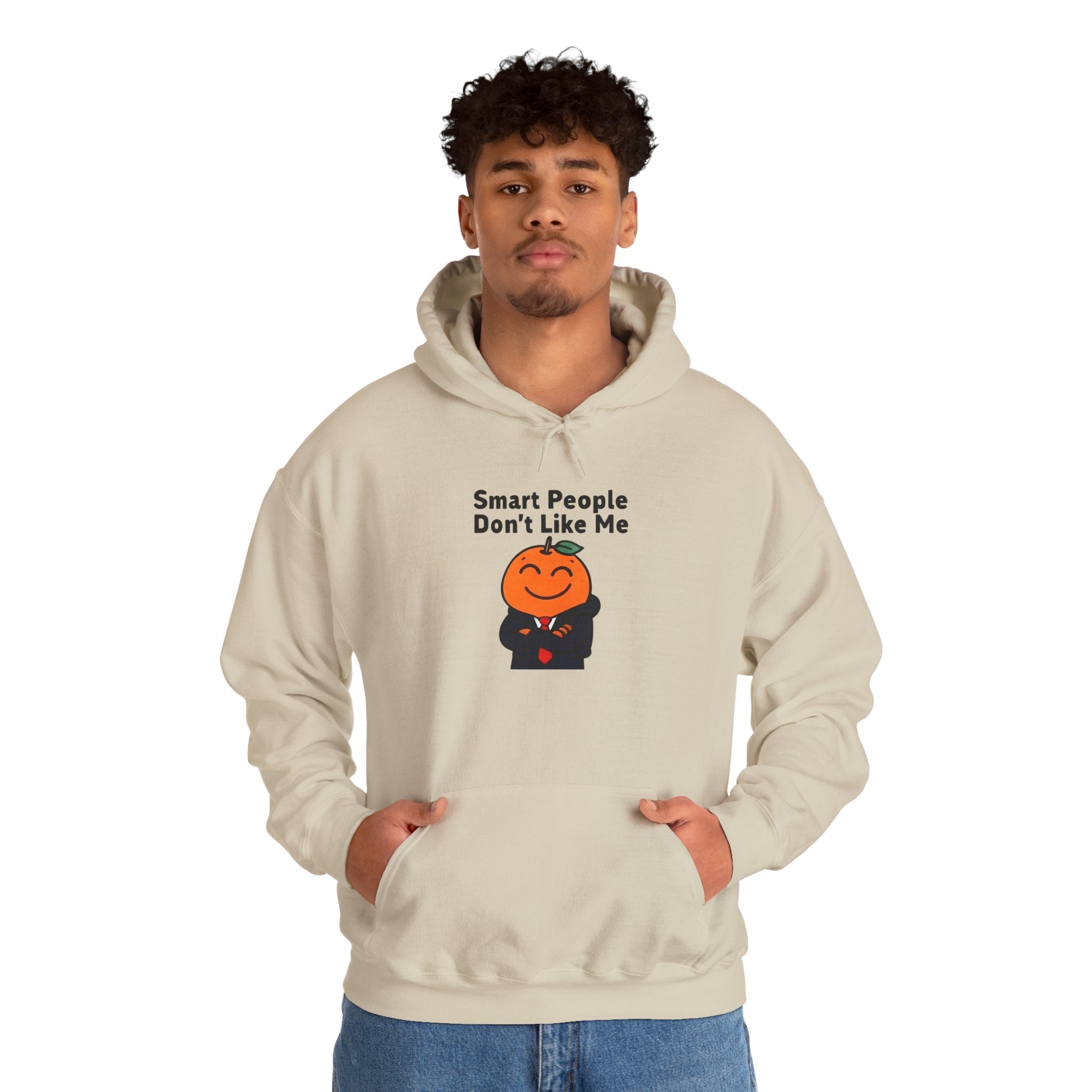 "Smart People Don’t Like Me" Hoodie
