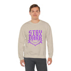 "Stay Dark" Crewneck Sweatshirt